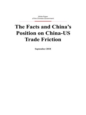 cover image of The Facts and China's Position on China-US Trade Friction (关于中美经贸摩擦的事实与中方立场)